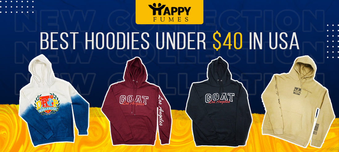 Best Hoodies Under $40 In USA